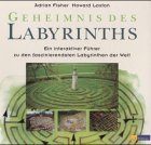Beispielbild fr Geheimnis des Labyrinths. Ein interaktiver Fhrer zu den faszinierendsten Labyrinthen der Welt zum Verkauf von Buchfink Das fahrende Antiquariat