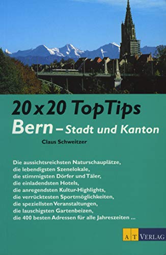 Beispielbild fr 20 x 20 Top Tips Bern. Stadt und Katon zum Verkauf von medimops