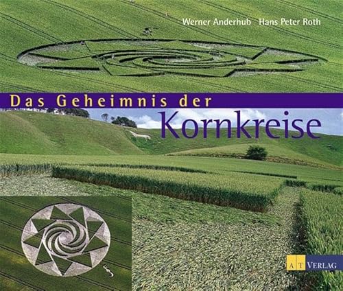 9783855026944: Das Geheimnis der Kornkreise