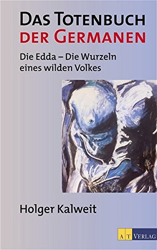 Beispielbild fr Das Totenbuch der Germanen zum Verkauf von medimops