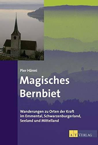 9783855028047: Magisches Bernbiet