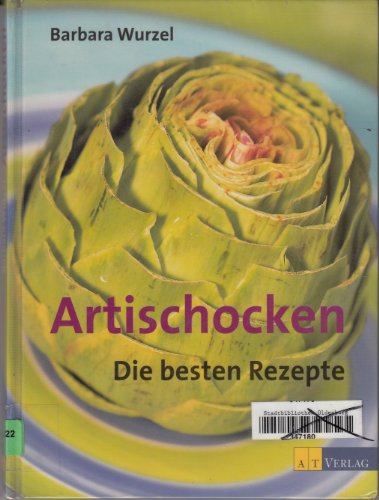 Stock image for Artischocken. Die besten Rezepte for sale by medimops