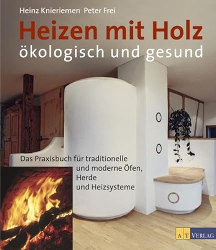 Beispielbild fr Heizen mit Holz: kologisch und gesund zum Verkauf von medimops