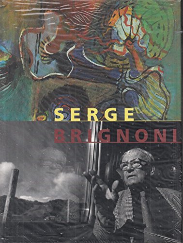 Beispielbild fr Serge Brignoni : Monografie - von Serge Brignoni signiert! zum Verkauf von Antiquariat UEBUE