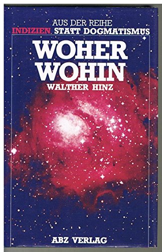 Stock image for Woher - Wohin for sale by Half Price Books Inc.