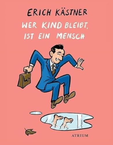 9783855350117: Wer Kind bleibt, ist ein Mensch: Von Kicherfritzen, dem vergesslichen Christoph und anderen