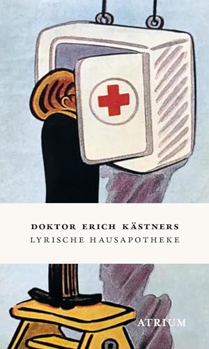 Beispielbild fr Doktor Erich Kstners Lyrische Hausapotheke zum Verkauf von Blackwell's