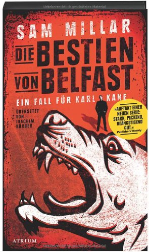 Beispielbild fr Die Bestien von Belfast: Ein Fall fr Karl Kane 1 zum Verkauf von medimops