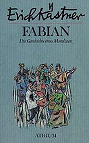 9783855359097: Fabian: Die Geschichte eines Moralisten