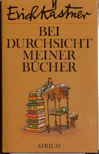 Beispielbild fr Bei Durchsicht meiner Bcher: Eine Auswahl aus vier Versbnden zum Verkauf von medimops