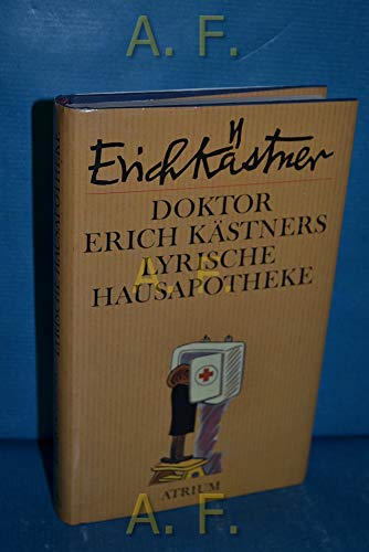 9783855359172: Doktor Erich Kstners lyrische Hausapotheke.