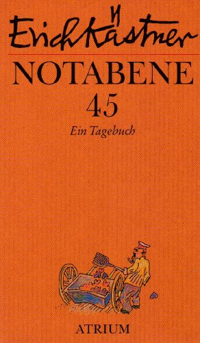 Notabene 45 (9783855359219) by Erich KÃ¤stner