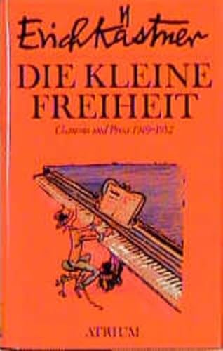 Imagen de archivo de Die kleine Freiheit: Chansons Und Prosa a la venta por medimops