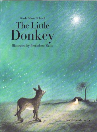 The little donkey: A Christmas story (9783855390076) by Scheidl, Gerda Marie