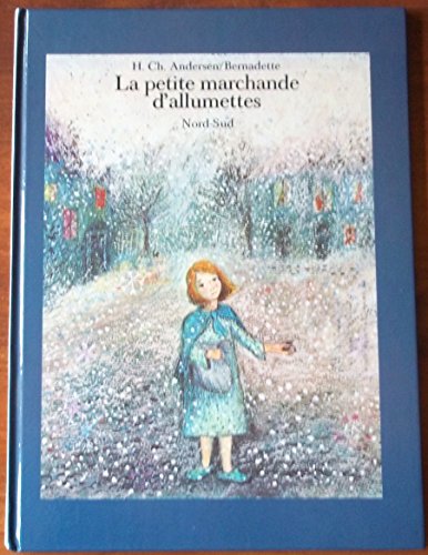 Stock image for La Petite Marchande D'allumette for sale by Lioudalivre