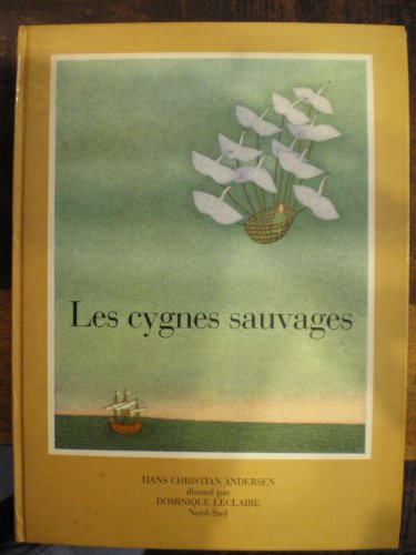 Beispielbild fr Les cygnes sauvages zum Verkauf von Ammareal