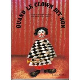 Stock image for Quand Le Clown Dit Non for sale by Ammareal