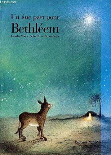 Stock image for Un Ane Part Pour Bethlem for sale by RECYCLIVRE