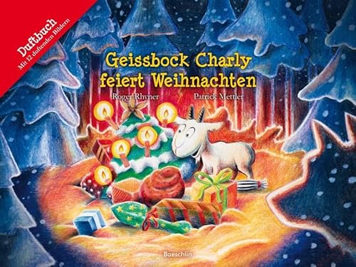 Beispielbild fr Geissbock Charly feiert Weihnachten zum Verkauf von medimops