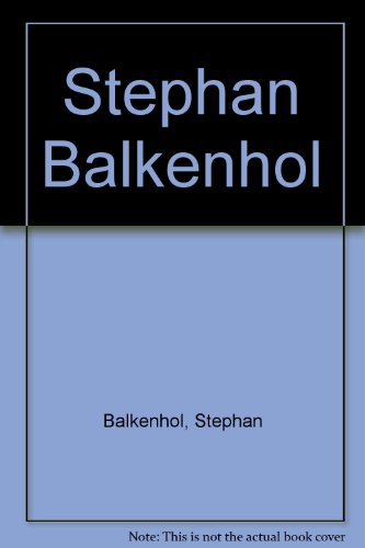 Stephan Balkenhol. [Signiertes Exemplar]. - Balkenhol, Stephan