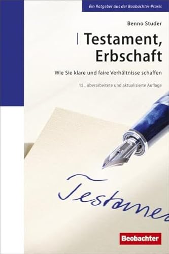 Beispielbild fr Testament, Erbschaft: Wie Sie klare und faire Verhltnisse schaffen zum Verkauf von medimops