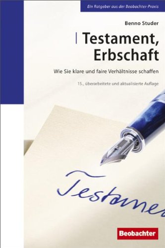 9783855694457: Testament, Erbschaft: Wie Sie klare und faire Verhltnisse schaffen by Studer...