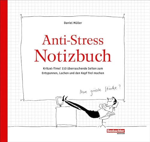 Stock image for Anti-Stress Notizbuch: Kritzel-Time! 110 berraschende Seiten zum Entspannen, Lachen und den Kopf frei machen for sale by medimops