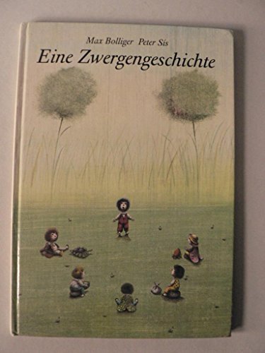 Eine Zwergengeschichte (German Edition) (9783855811632) by Bolliger, Max