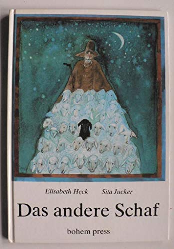 Das andere Schaf - Eine weihnachtliche Geschichte - Heck, Elisabeth/Jucker, Sita