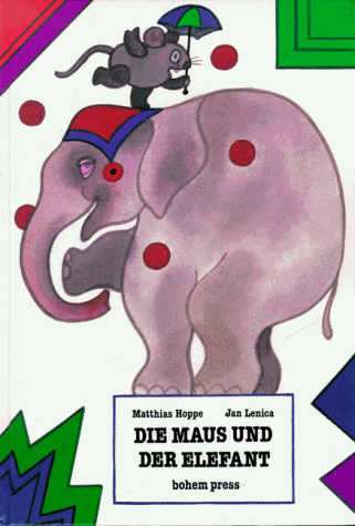 Beispielbild fr Die Maus und der Elefant zum Verkauf von medimops