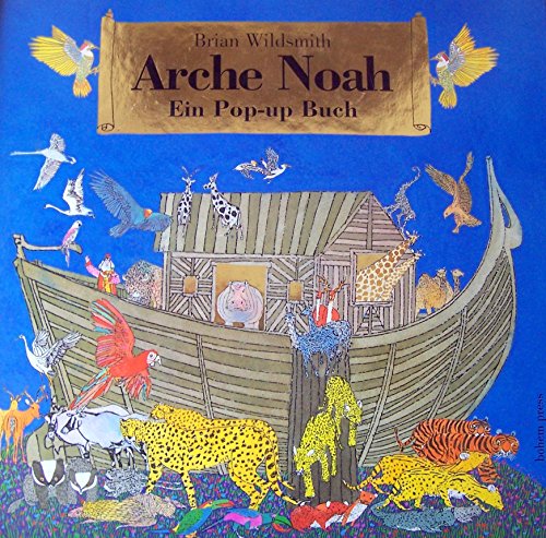 Beispielbild fr Die Arche Noah. Ein Pop- Up- Buch zum Verkauf von medimops