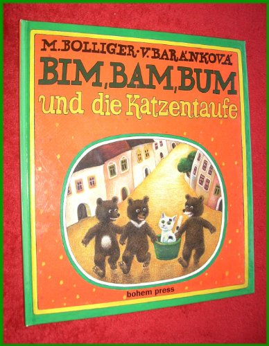 9783855812721: Bim, Bam, Bum und die Katzentaufe - Bolliger, Max