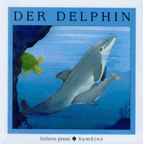 9783855812974: Der Delphin