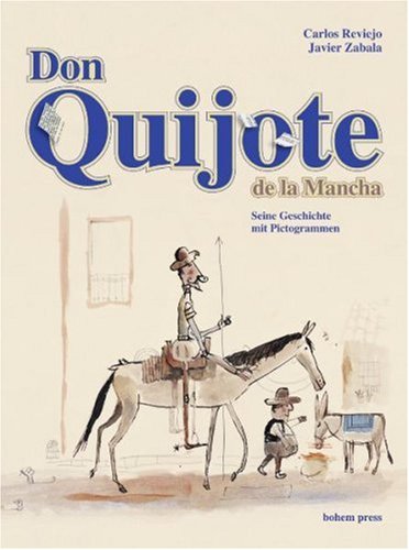 Beispielbild fr Don Quijote da la Mancha: Seine Geschichte mit Pictogrammen zum Verkauf von medimops