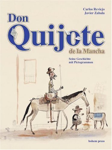 Stock image for Don Quijote da la Mancha: Seine Geschichte mit Pictogrammen for sale by medimops