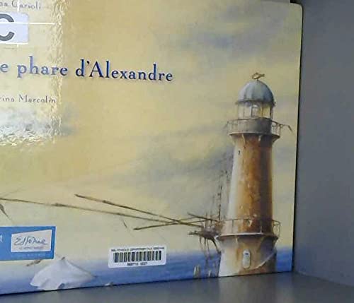 9783855814763: Le phare d'Alexandre