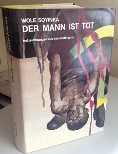 Stock image for Der Mann ist tot. Aufzeichnungen aus dem Gefngnis. for sale by Worpsweder Antiquariat