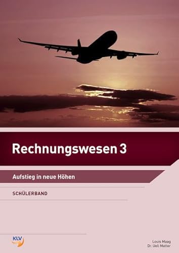 Beispielbild fr Rechnungswesen 3 - Schlerband: Aufstieg in neue Hhen zum Verkauf von medimops