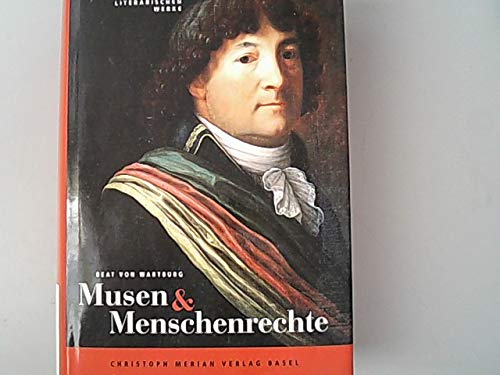 Imagen de archivo de Musen und Menschenrechte: Peter Ochs und seine literarischen Werke a la venta por medimops