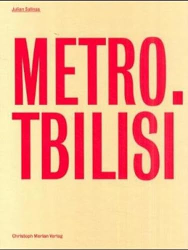 Imagen de archivo de Julian Salinas: Metro-tblisi a la venta por JuddSt.Pancras