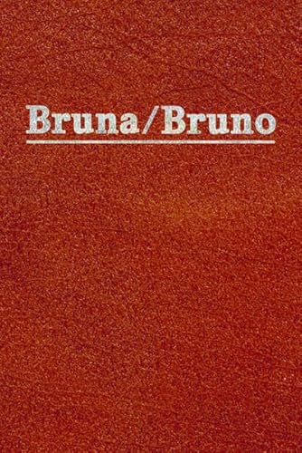Stock image for Bruna Bruno for sale by Powell's Bookstores Chicago, ABAA