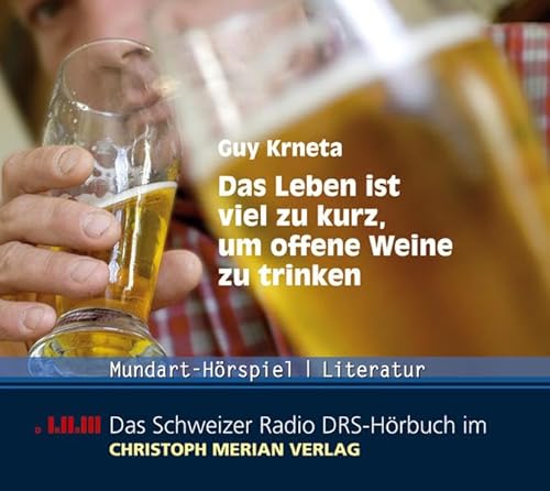 Das Leben ist viel zu kurz, um offene Weine zu trinken. - Guy Krneta