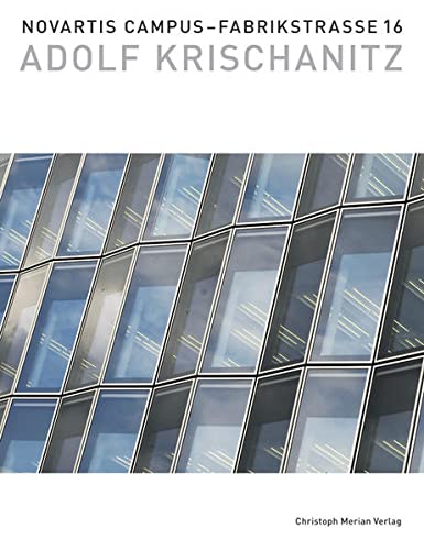 Stock image for Krischanitz und Frank Architekten: 16 Novartis Campus Fabrikstrasse 16 for sale by Antiquariat UEBUE