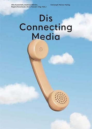 Stock image for Dis Connecting Media for sale by Book Trader Cafe, LLC