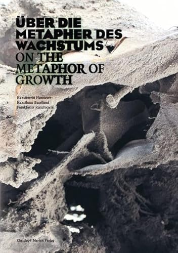 Stock image for On The Metaphor Of Growth / Uber die Metaphern des Wachstums for sale by ANARTIST