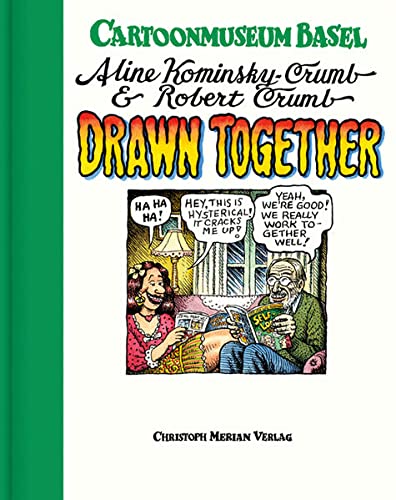 Stock image for - Aline Kominsky-Crumb und Robert Crumb. Drawn together. for sale by Antiquariat Herold