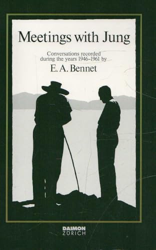 Meetings with Jung: Conversations Recorded During the Years, 1946-1961 (9783856305017) by Bennet, E.A.