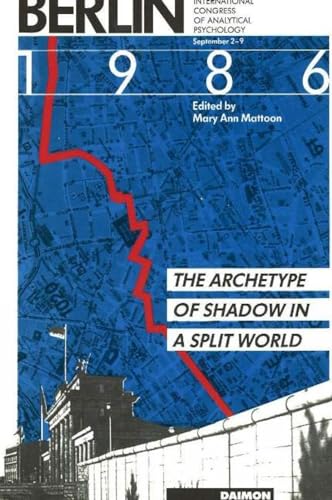 9783856305062: Berlin 1986: The Archetype of Shadow in a Split World