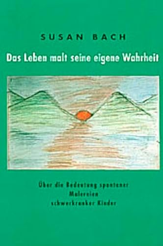 Stock image for Das Leben malt seine eigene Wahrheit. 2 Bde -Language: german for sale by GreatBookPrices