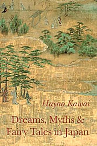 Beispielbild fr Dreams, Myths and Fairy Tales in Japan zum Verkauf von Books From California